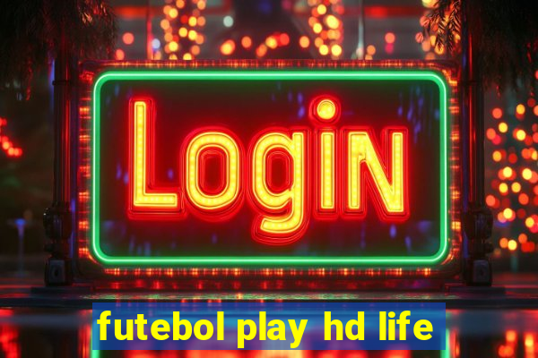 futebol play hd life